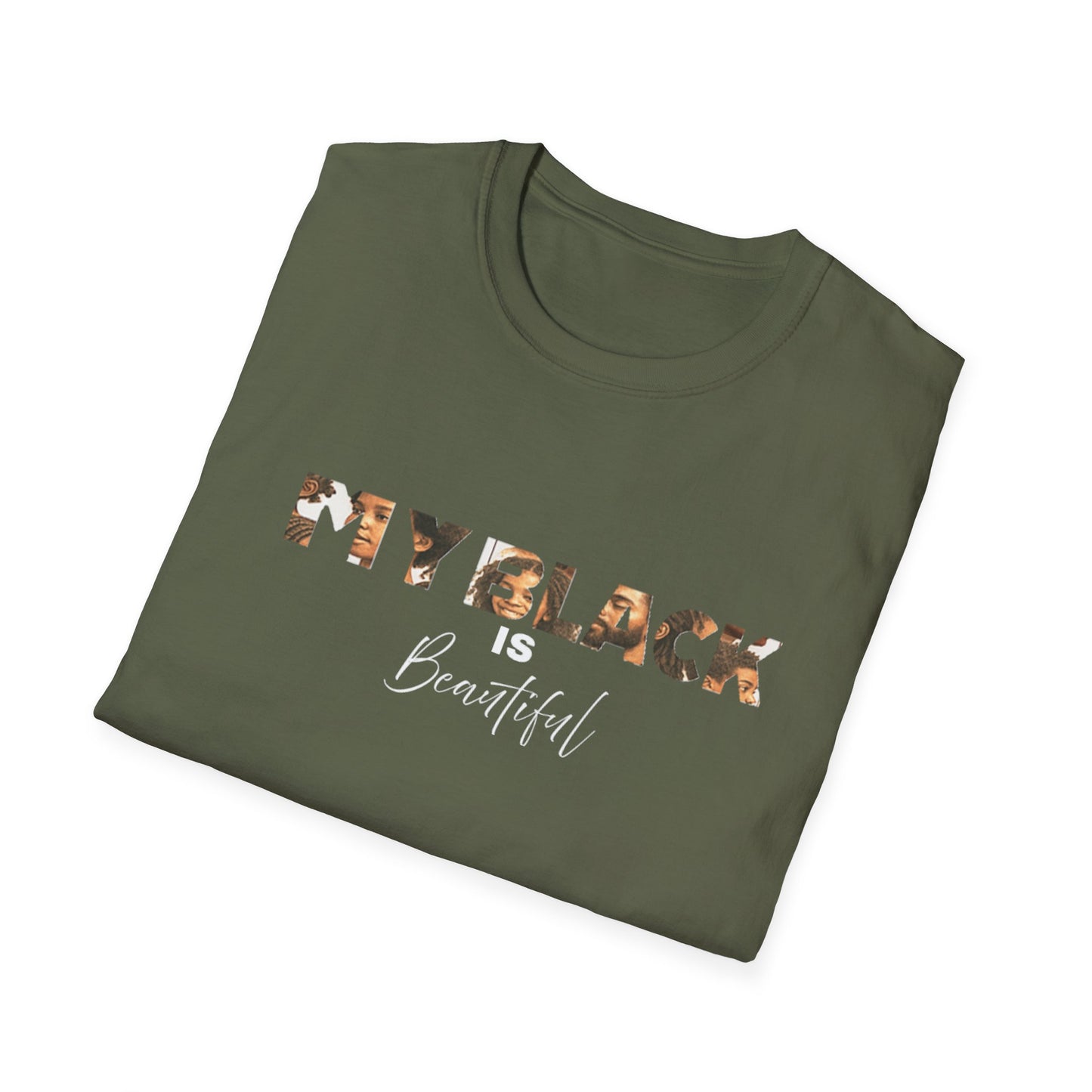 My Black is Beautiful Unisex T-Shirt, Inspirational Tee, Black Pride Apparel, Casual Wear, Gift for Her/Him, Empowerment T-Shirt