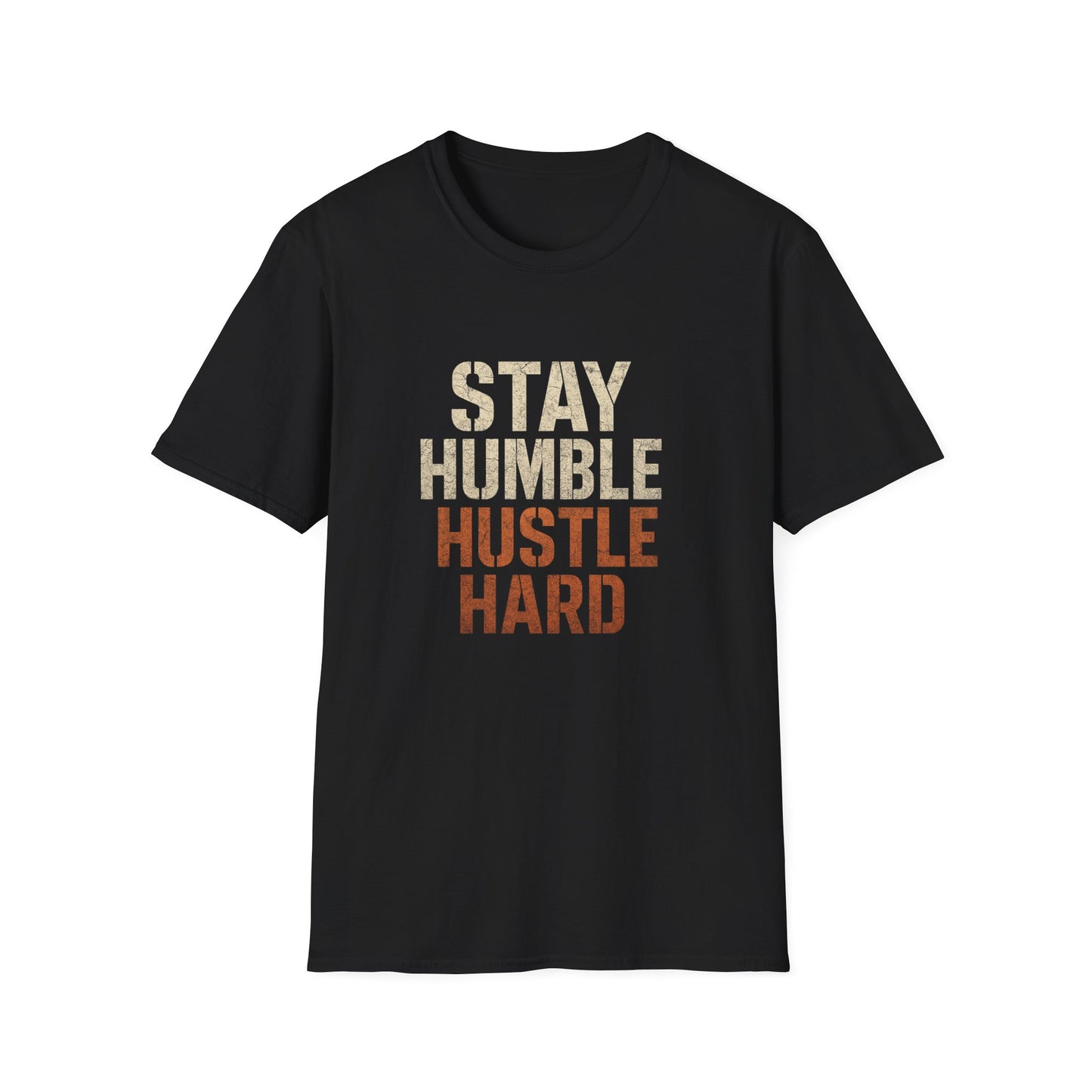 Stay Humble Hustle Hard T-Shirt, Motivational Tee, Gift for Entrepreneurs, Casual Wear, Wellness Apparel, Birthday Gift