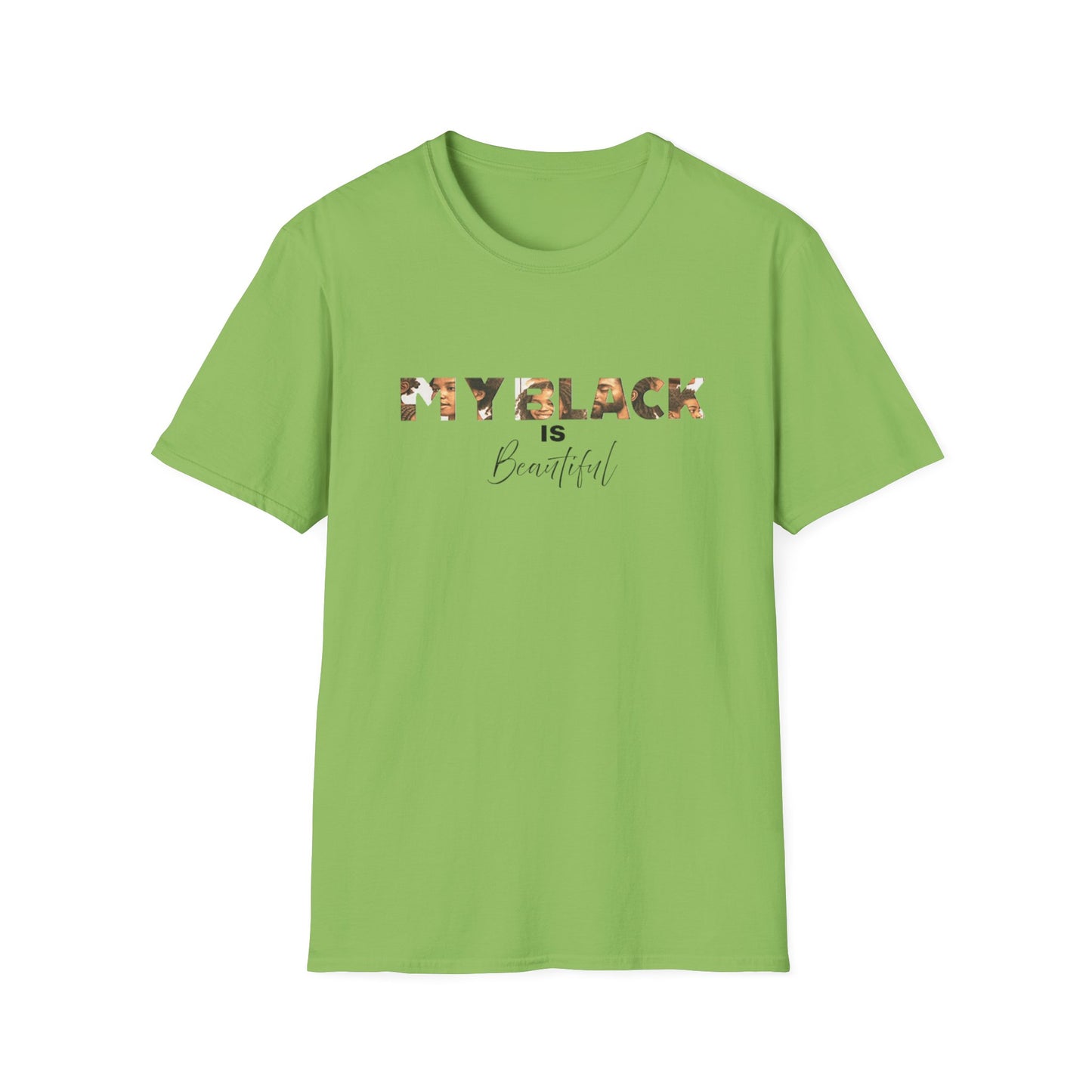 My Black is Beautiful Unisex T-Shirt, Inspirational Tee, Black Pride Apparel, Casual Wear, Gift for Her/Him, Empowerment T-Shirt