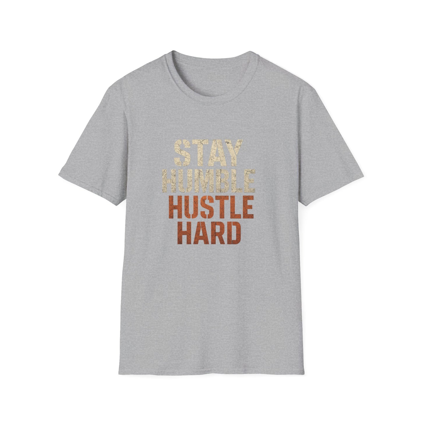 Stay Humble Hustle Hard T-Shirt, Motivational Tee, Gift for Entrepreneurs, Casual Wear, Wellness Apparel, Birthday Gift