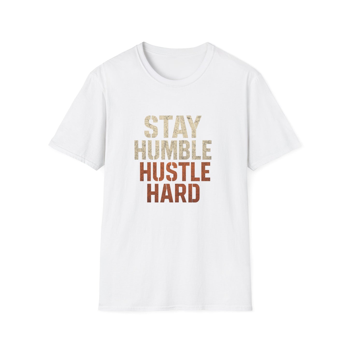 Stay Humble Hustle Hard T-Shirt, Motivational Tee, Gift for Entrepreneurs, Casual Wear, Wellness Apparel, Birthday Gift