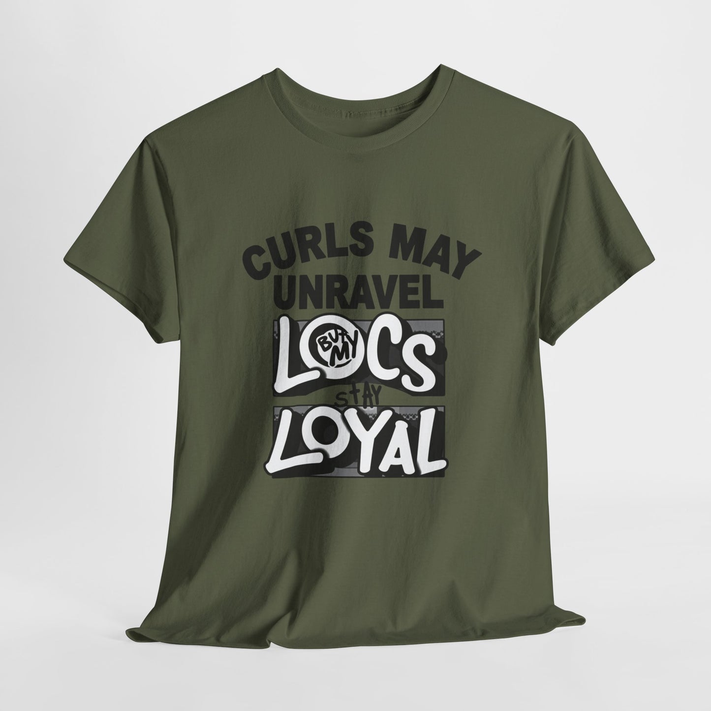 Curls May Unravel Locs Stay Loyal Casual Wear Gift for Locs Lovers Afro Hair Black American African Girl T-shirt