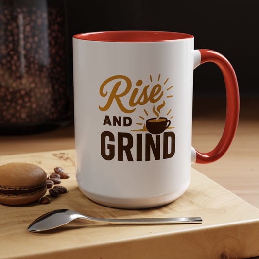 Coffee Lover's Motivational Mug | Rise and Grind for a Perfect Start, Gift for Baristas, Cozy Mornings, Home Office Decor, 11 & 15oz