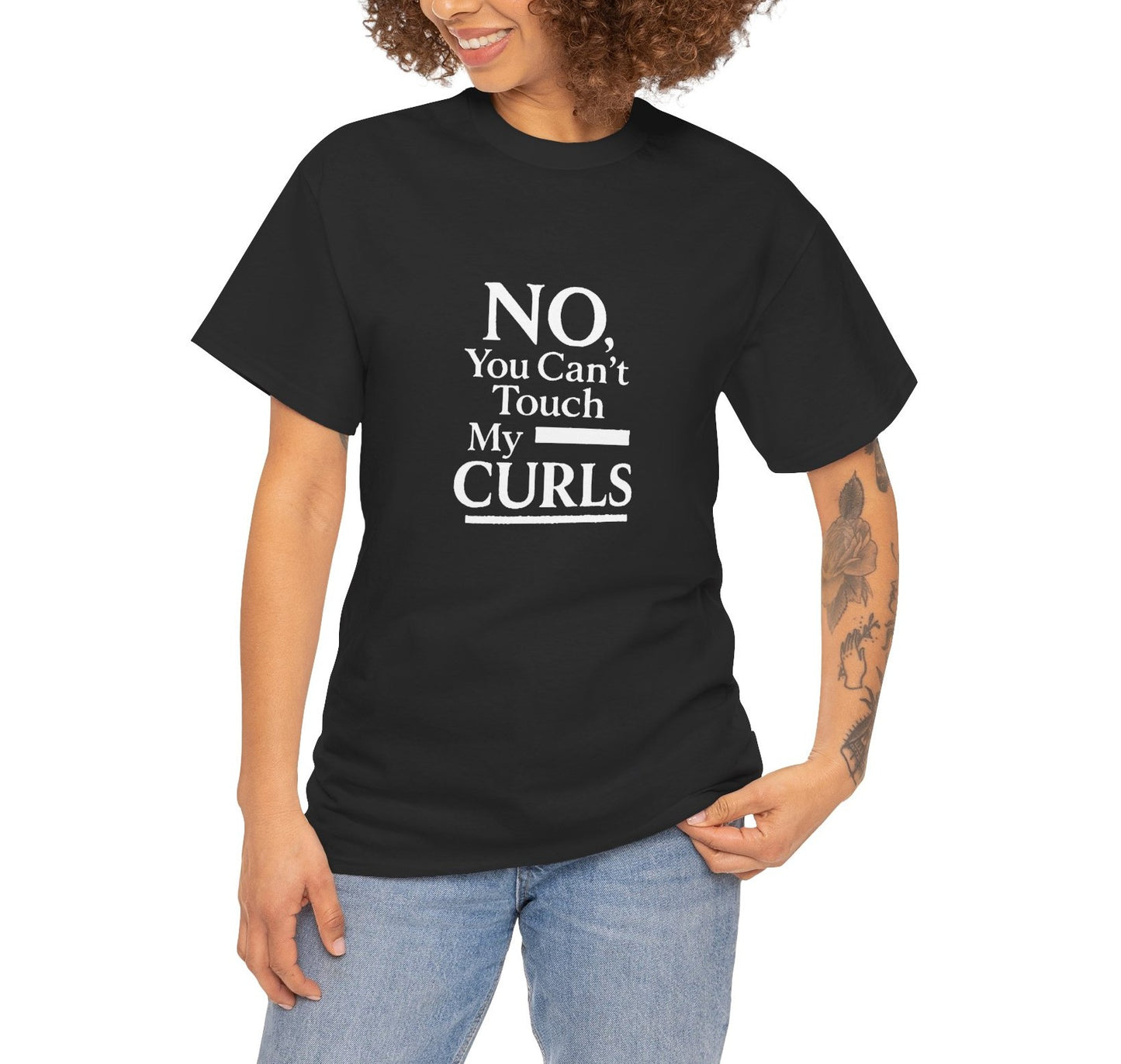 NO, You Can't Touch My Curls Casual Wear Gift for Locs Lovers Afro Hair Black American African Girl T-shirt