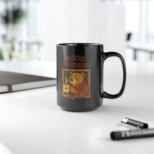 Cozy Bear Mug - Mood Unbothered Coffeemaker, Gift for Bear Lovers, Cute Coffee Cup, Relaxation Gift, Motivational Mug