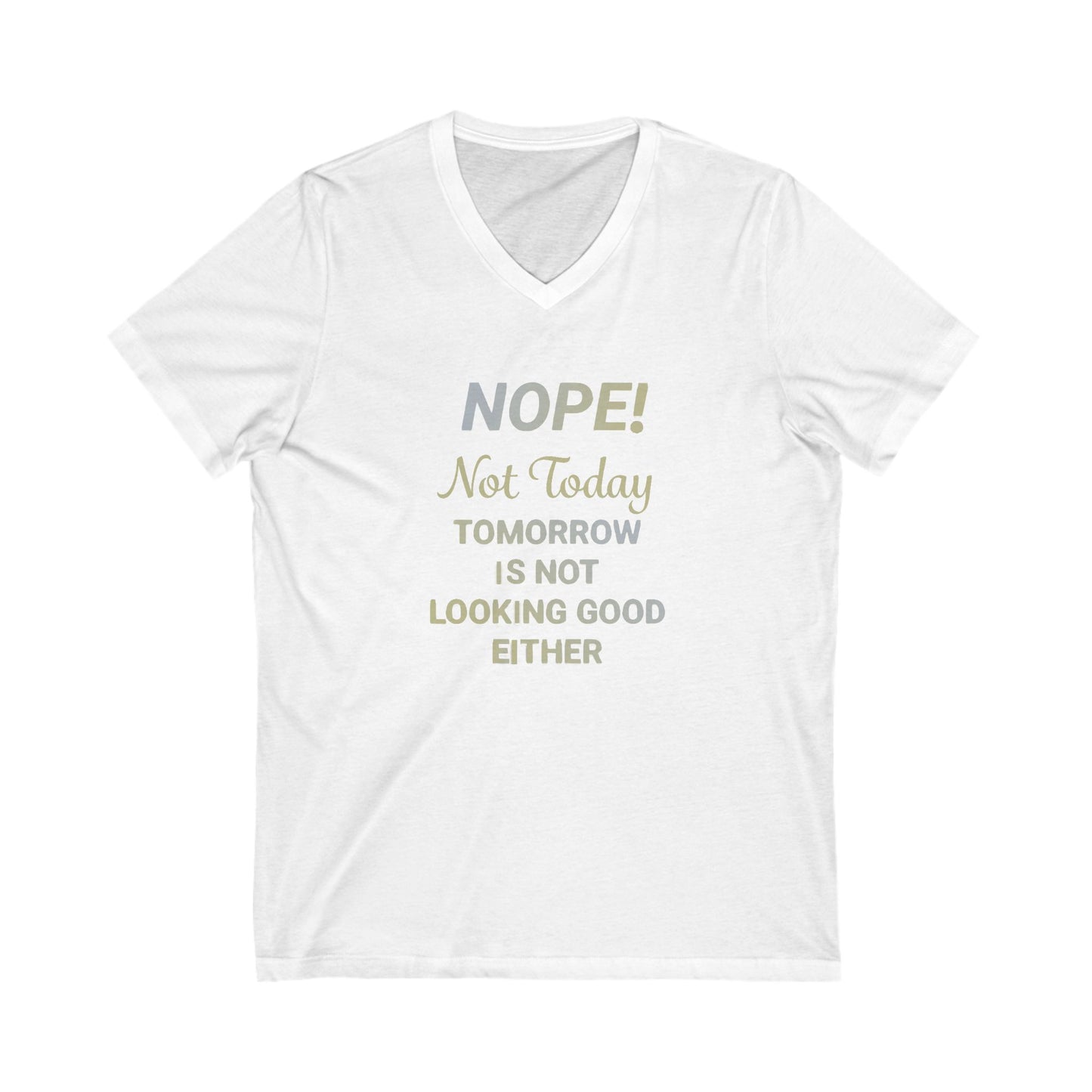 Humorous Unisex V-Neck Tee. NOPE Not Today. Casual Wear Gift for Locs Lovers Afro Hair Black American African Girl T-shirt